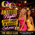 Amateur Night Returns to The Gold Club of Charlotte — Every Sunday in August