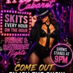 Cabaret Nights Return to Tassels — Skits Every Hour, Friday & Saturday