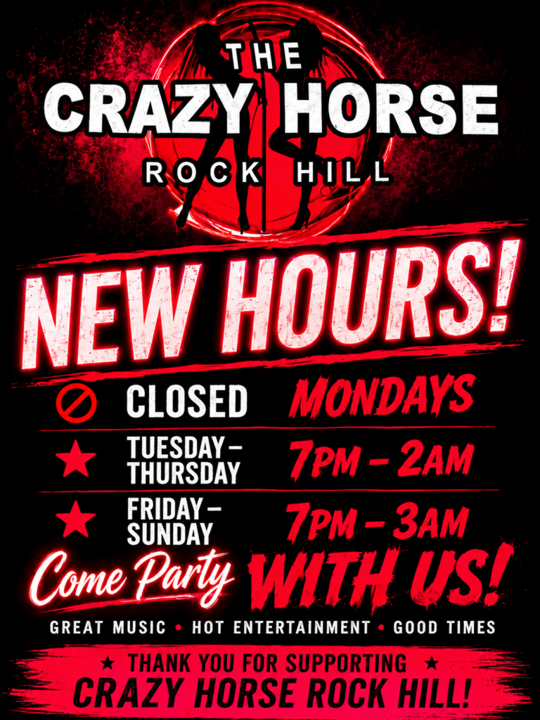 Crazy Horse Show Club Rock Hill, new hours, closed Mondays