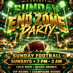 Tassels Cabaret Sunday End Zone Party flyer