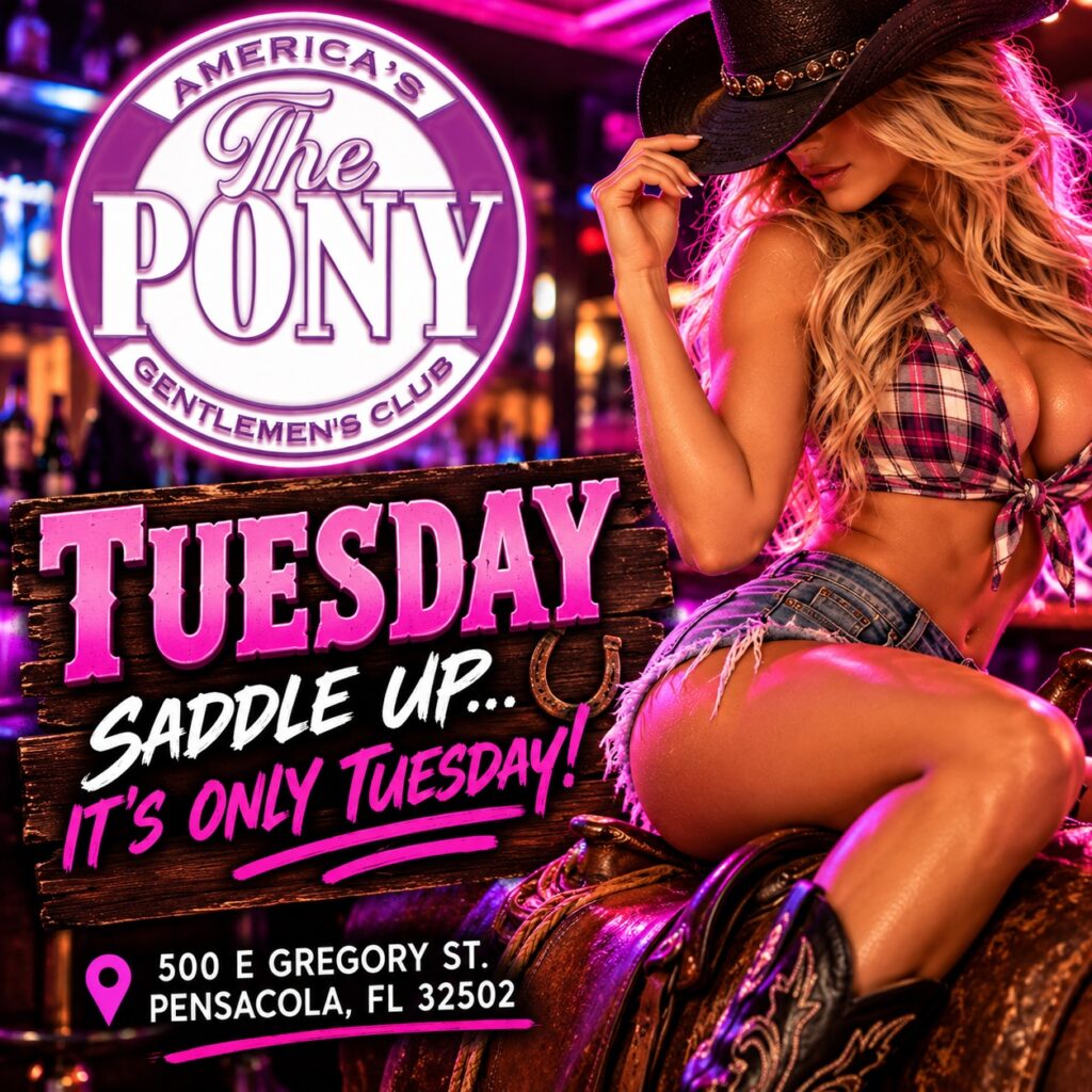 The Pony Pensacola Tuesday Saddle Up flyer